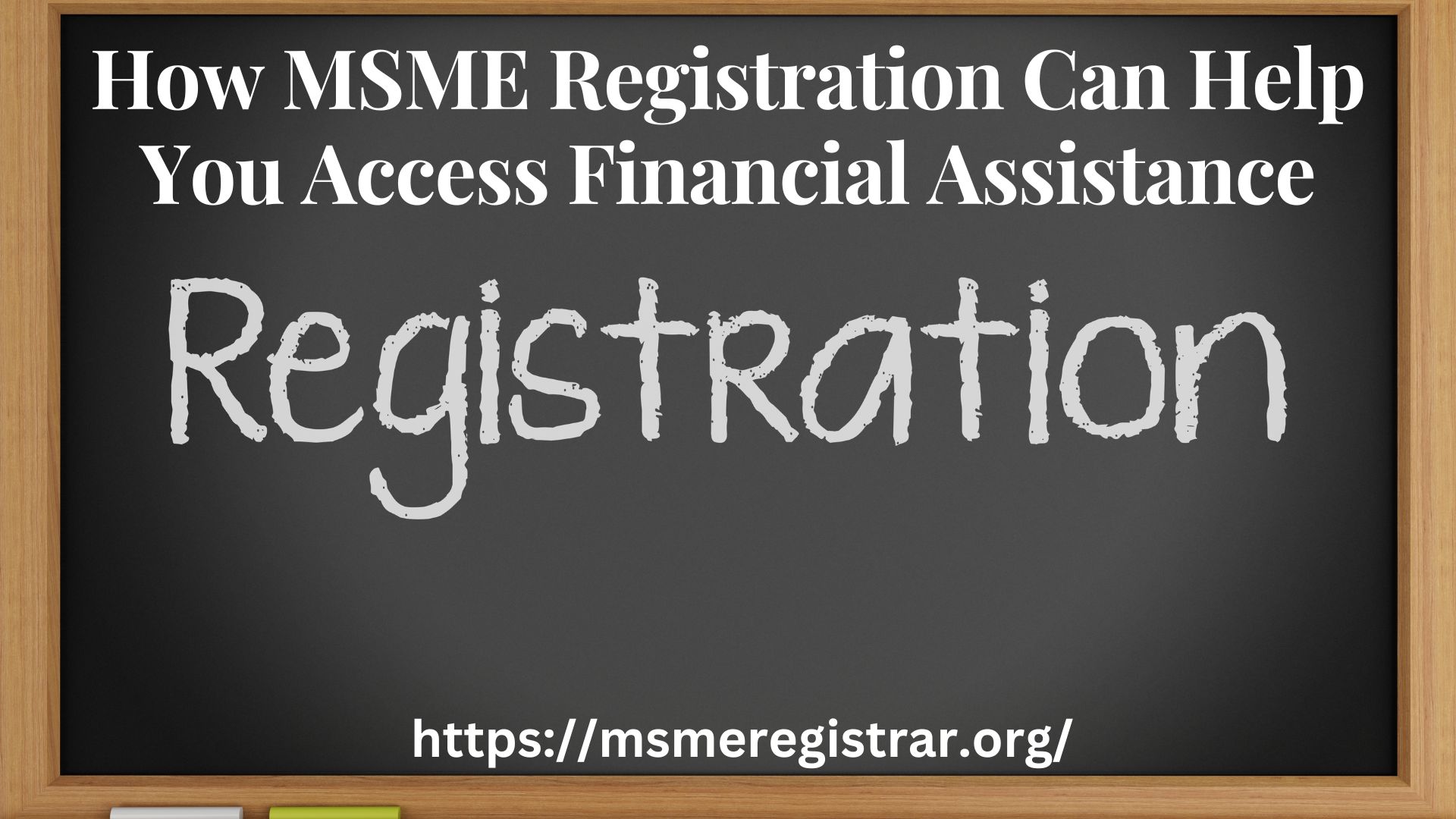 How MSME Registration Can Help You Access Financial Assistance