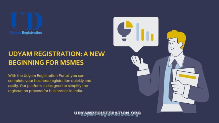 Udyam Registration: A New Beginning for MSMEs