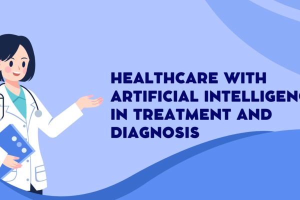 Healthcare with Artificial Intelligence